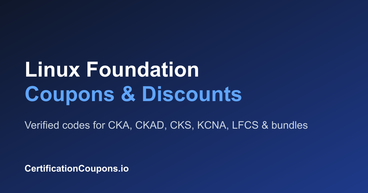 Linux Foundation Coupon & Discount Codes (July 2026) — CKA, CKAD, CKS ...